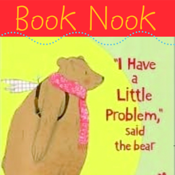 "I Have a Little Problem," Said the Bear