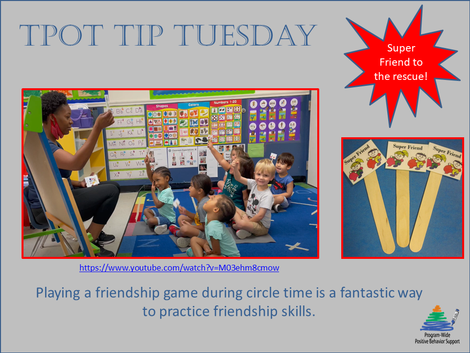 Teaching Pyramid Observation Tool (TPOT) Tip of the week