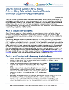 Thumbnail view of page one of the resource: Ensuring Positive Outcomes for All Young Children: Using Data to Understand and Eliminate the Use of Exclusionary Discipline Practices