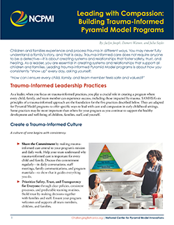 Thumbnail image of page one of the Leading with Compassion: Building Trauma-Informed Pyramid Model Programs resource