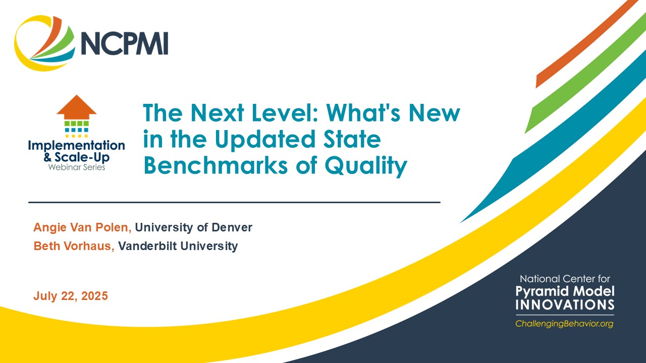 The Next Level SBoQ Revised 7_22_25-FINAL The Next Level: What’s New in the Updated State Benchmarks of Quality