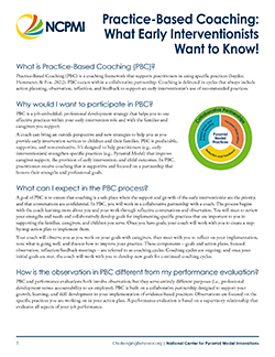 Thumbnail image of the Practice-Based Coaching: What Early Interventionists Want to Know fact sheet